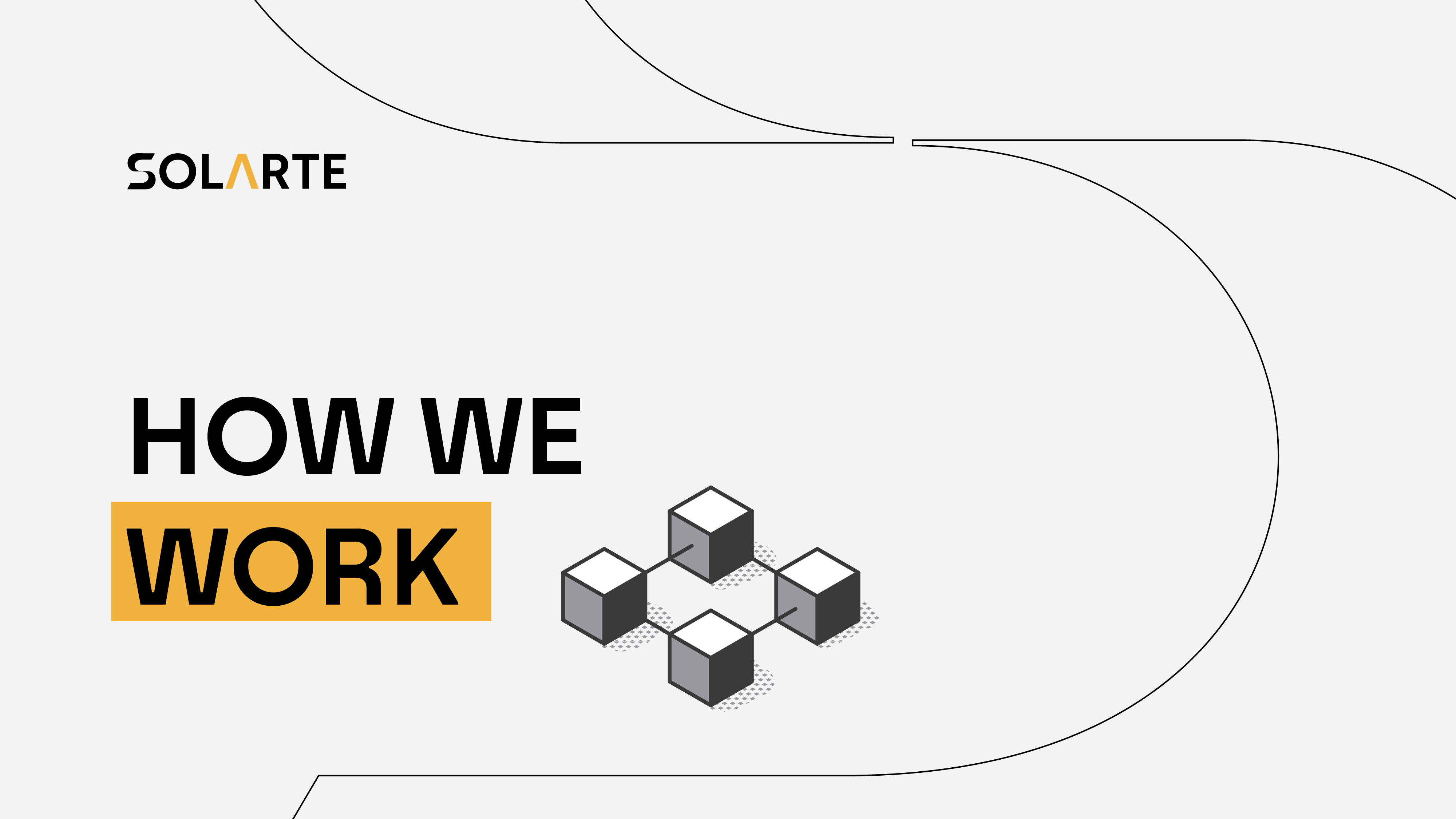 How We Work